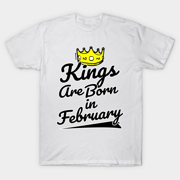 Kings are Born In February T-Shirt by sketchnkustom